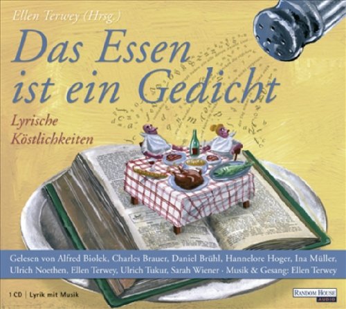 Das Essen ist ein Gedicht: Lyrische Köstlichkeiten Poetry