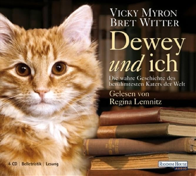 Dewey und ich: Die wahre Geschichte des berühmtesten Katers der Welt: Die wahre Geschichte des berühmtesten Katers der Welt. Gekürzte Lesung Contemporary literature