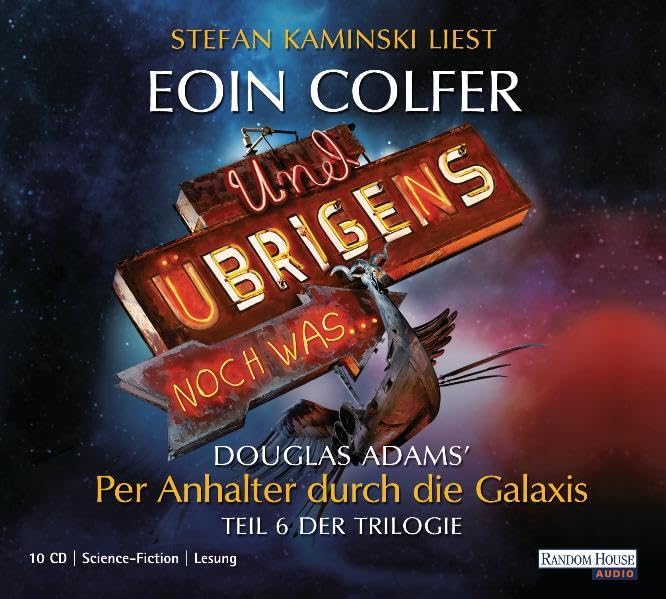 Und übrigens noch was ...: Douglas Adams` Per Anhalter durch die Galaxis - Teil 6 der Trilogie: Scienec Fiction. Ungekürzte Lesung Contemporary literature