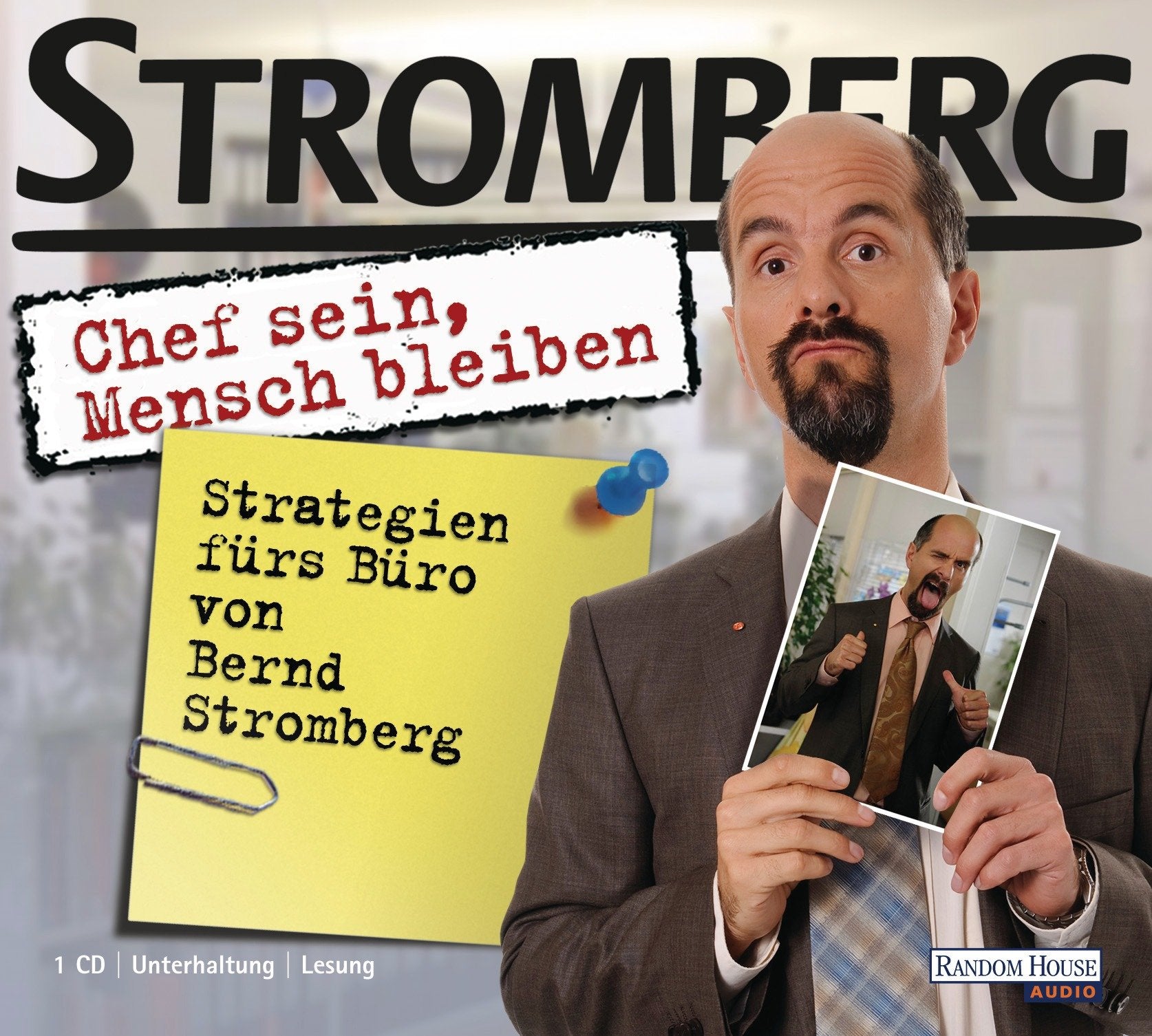 "Chef sein, Mensch bleiben" Strategien fürs Büro von Bernd Stromberg cd