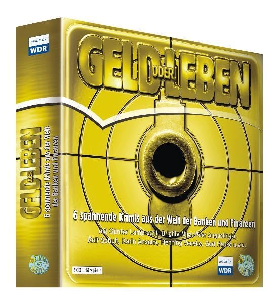 Geld oder Leben - 6 spannende Krimis aus der Welt der Banken und Finanzen: Schall & Wahn cd