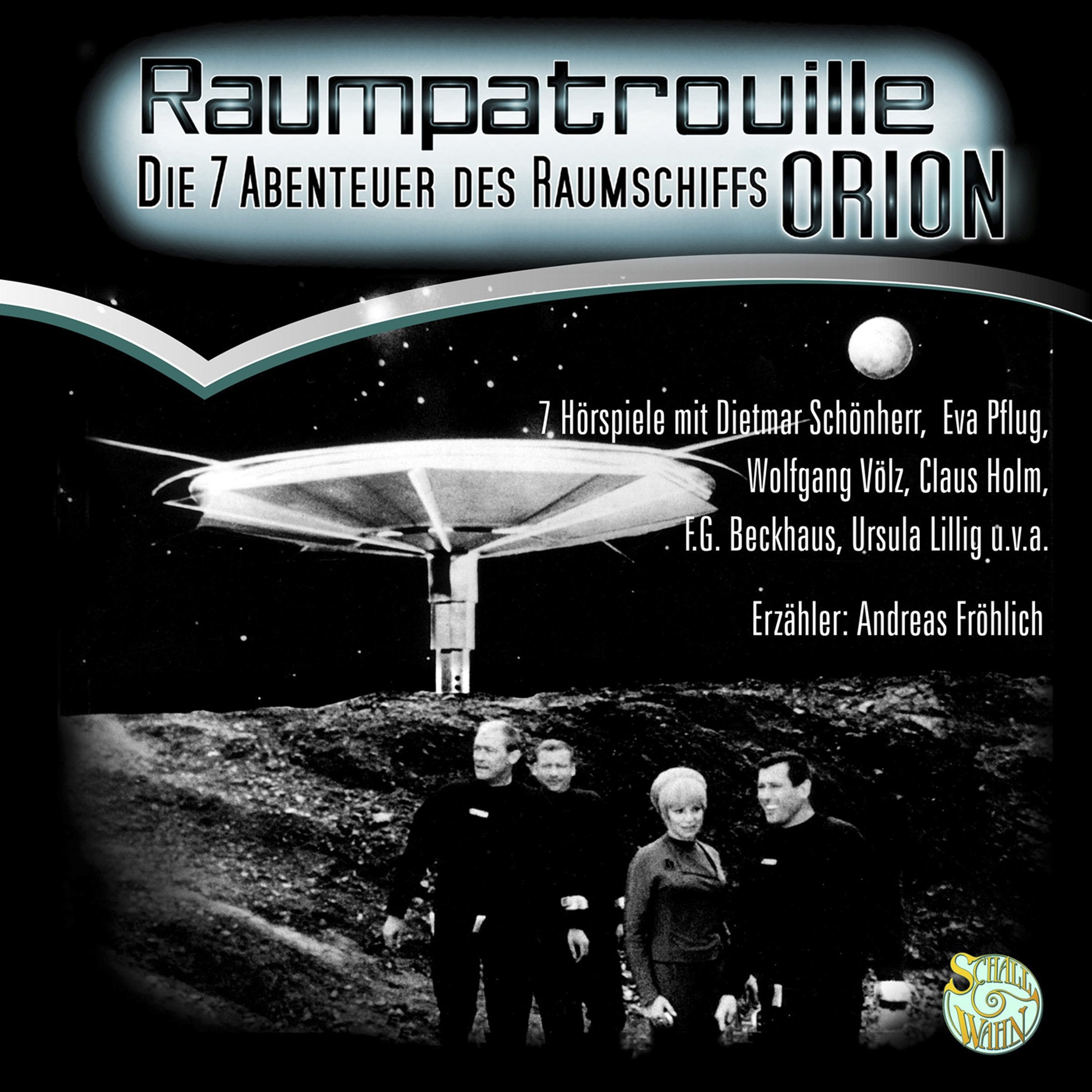 Raumpatrouille ORION - 7 Hörspiele zur Kult-Science-Fiction-Serie: Schall & Wahn Contemporary literature