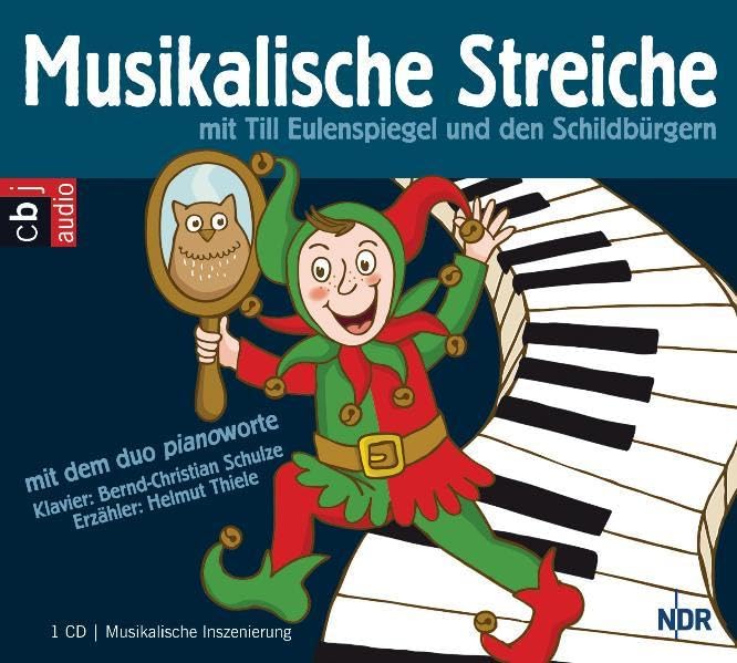 Musikalische Streiche - Mit Till Eulenspiegel und den Schildbürgern: Musikalische Inszenierung Novels & Short Stories