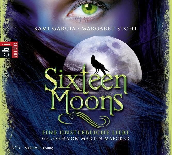Sixteen Moons - Eine unsterbliche Liebe: Gekürzte Hörbuchfassung Contemporary literature