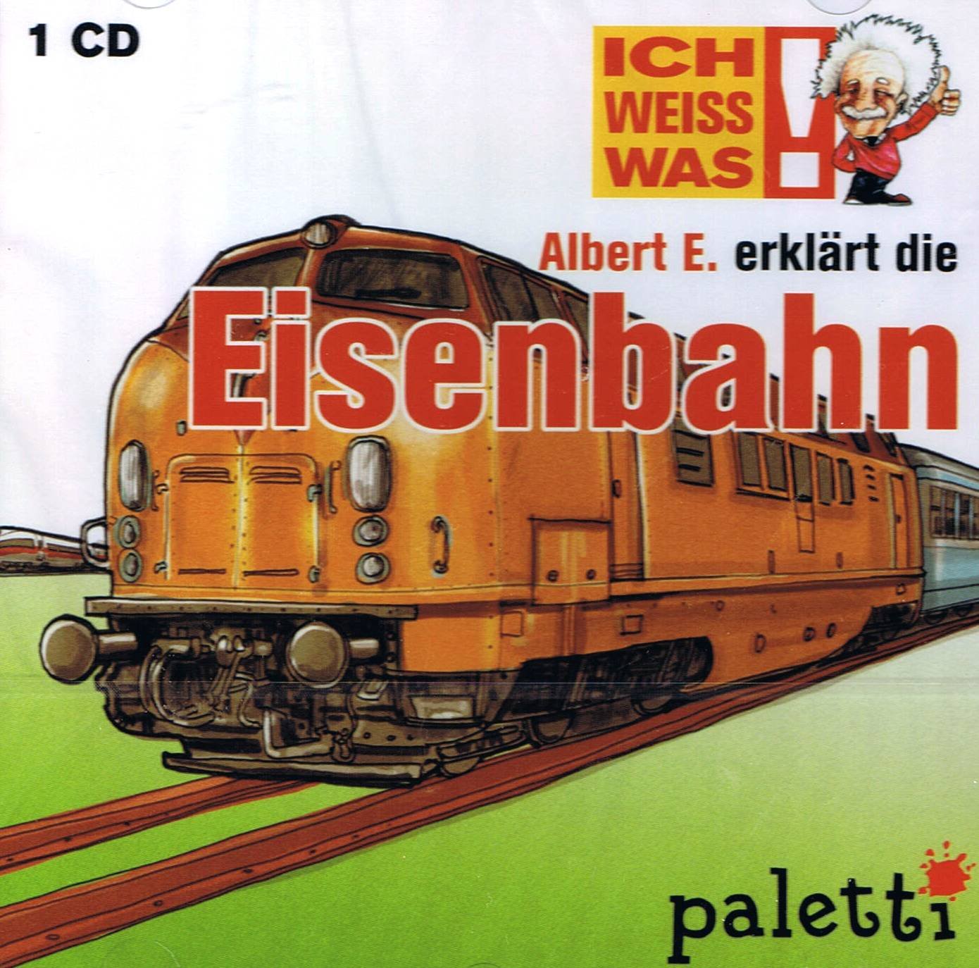 Ich weiss was! Albert E. erklärt die Eisenbahn Kinder Wissens CD Hörbuch Music