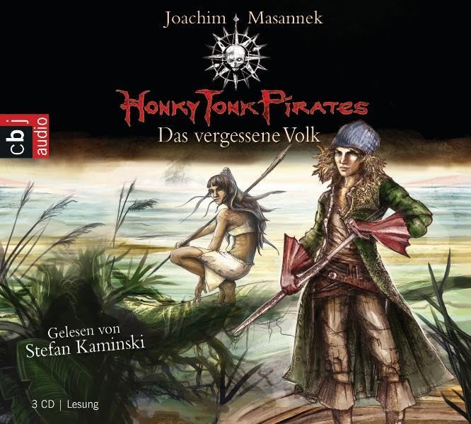 Honky Tonk Pirates - Das vergessene Volk: Band 2: Gekürzte Lesung Novels & Short Stories