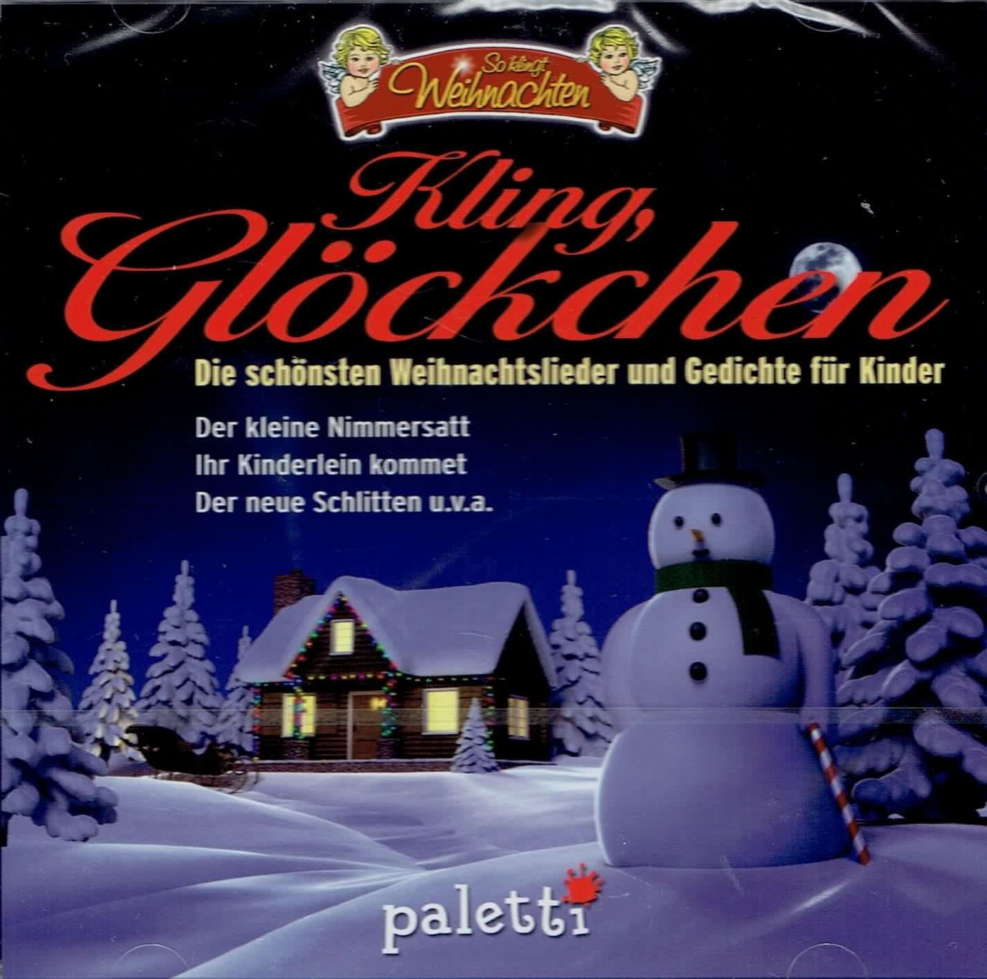 Kling, Glöckchen Die schönsten Weihnachtslieder und Gedichte für Kinder So klingt Weihnachten Music