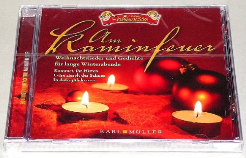 Am Kaminfeuer - Weihnachtslieder und Gedichte für lange Winterabende - Karl Müller Music