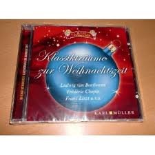 Klassikträume zur Weihnachtszeit So klingt Weihnachten Music