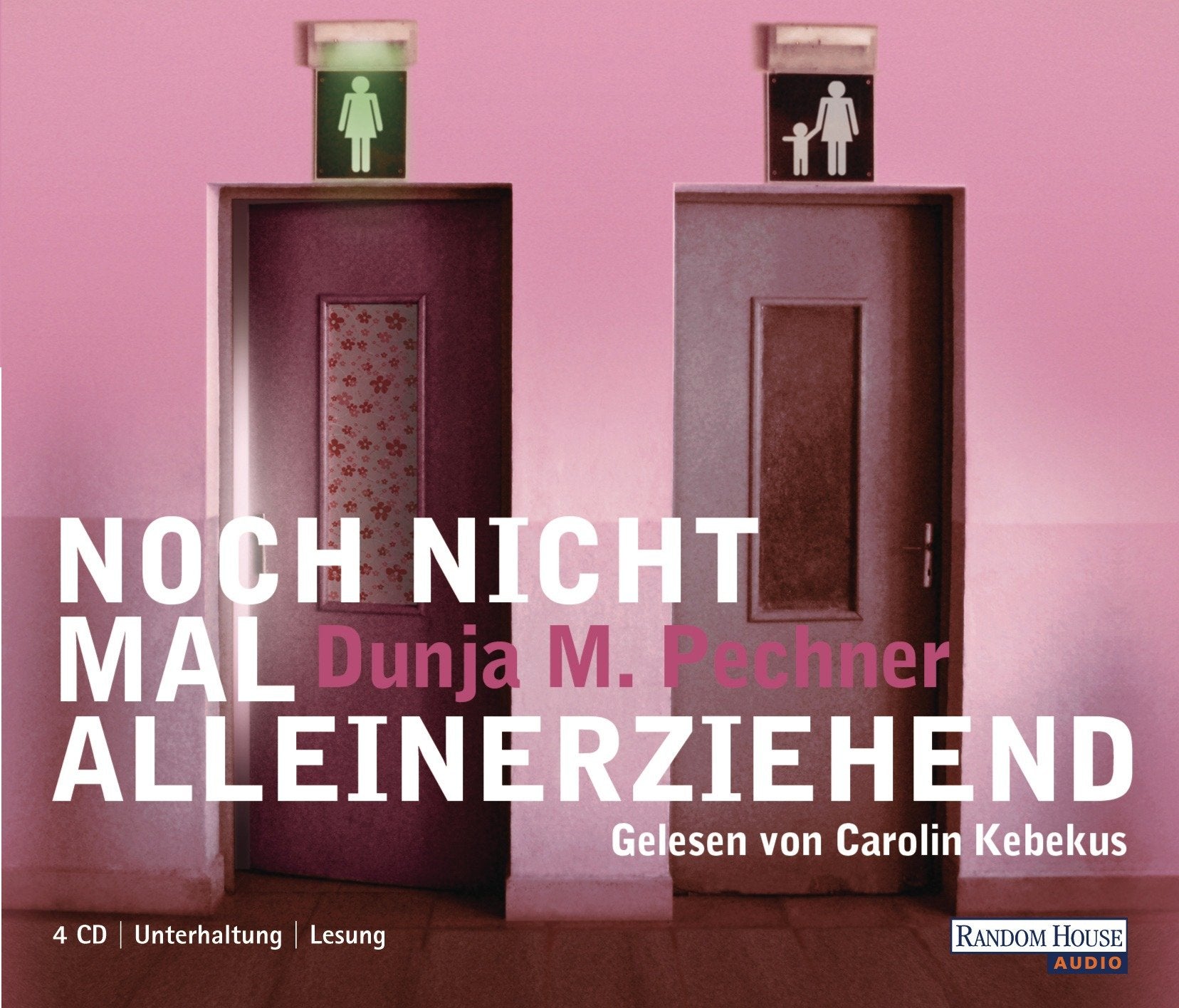 Noch nicht mal alleinerziehend: Autorisierte, gekürzte Lesefassung Contemporary literature