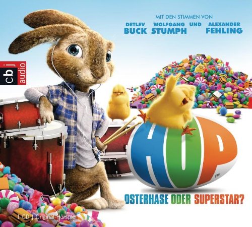 HOP Osterhase oder Superstar?: Das Original-Hörspiel zum Kinofilm Novels & Short Stories