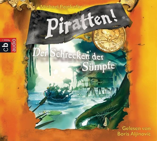 Piratten! Der Schrecken der Sümpfe: Band 4: Lesung Novels & Short Stories