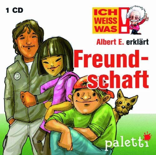 Ich weiss was! Albert E. erklärt Freundschaft Kinder Wissens CD Hörbuch Books