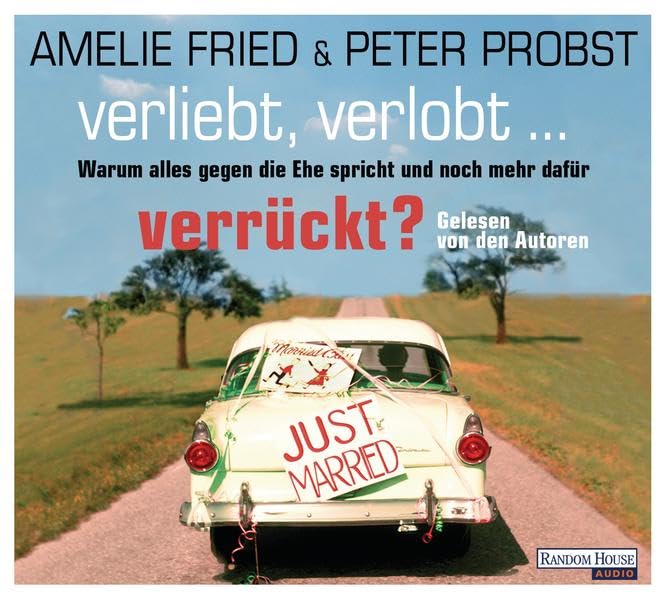 Verliebt, verlobt - verrückt? Social Sciences