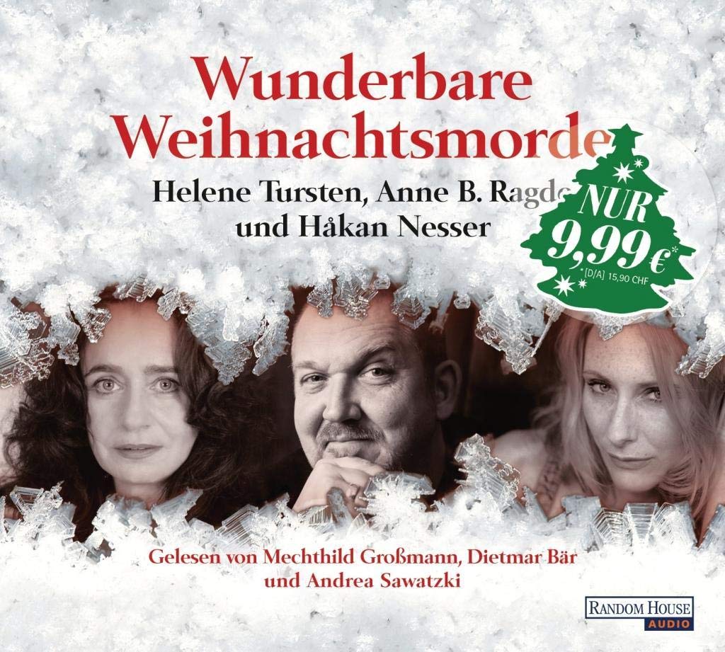 Wunderbare Weihnachtsmorde: erzählt von Håkan Nesser, Helene Tursten und Anne B. Radge - Essays & Short Stories