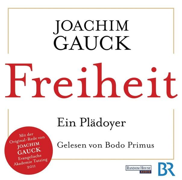 Freiheit - Ein Plädoyer: Mit der Original-Rede von Joachim Gauck, Evangelische Akademie Tutzing 2011: Ein Plädoyer. Mit der Original-Rede von Joachim ... Tutzing 2011, Lesung. Ungekürzte Ausgabe Memories