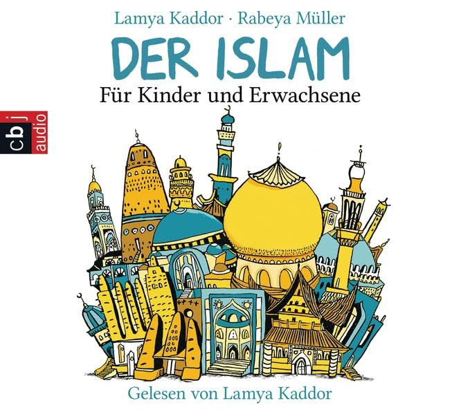 Der ISLAM - Für Kinder und Erwachsene Politics & History