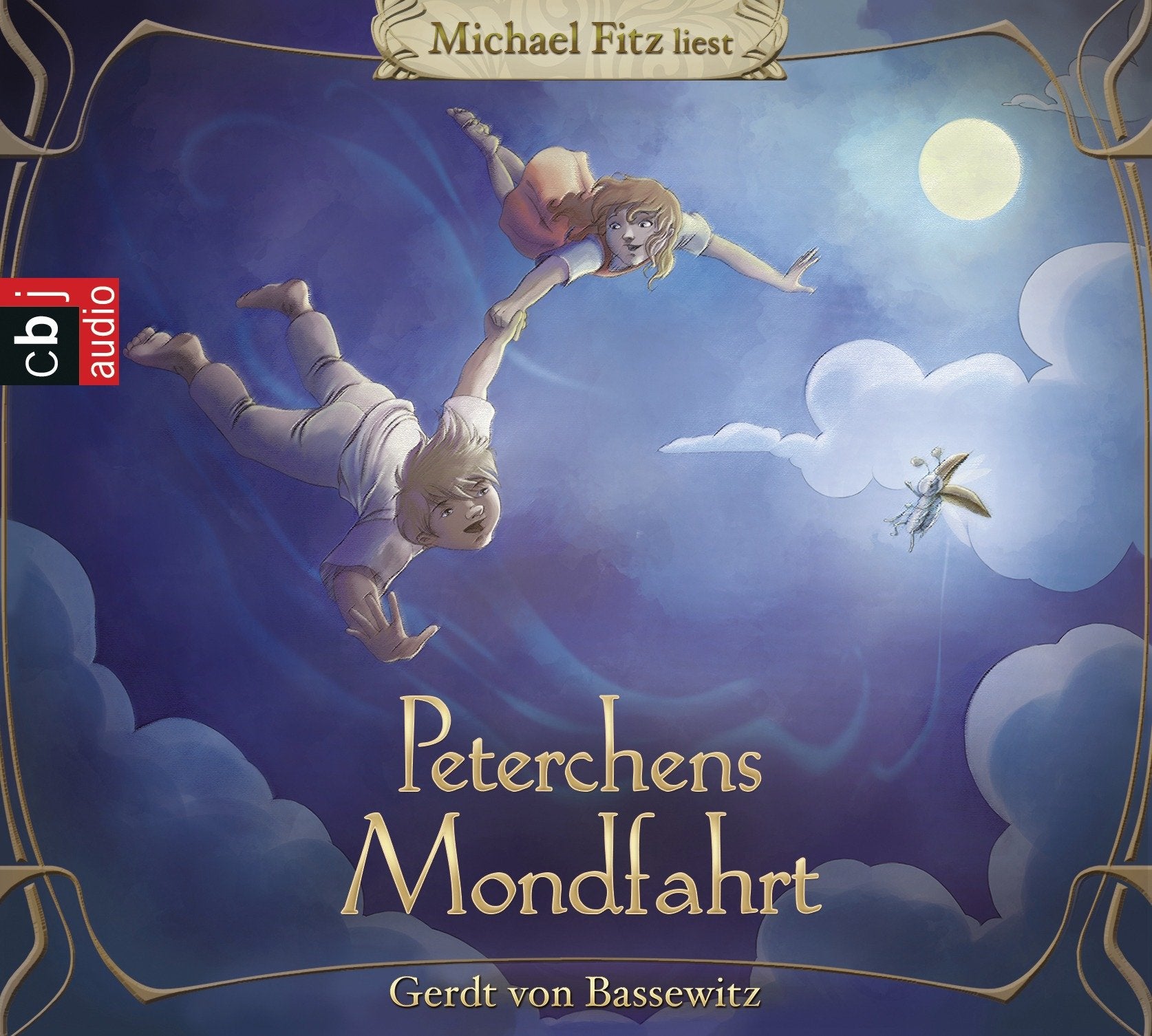 Peterchens Mondfahrt: Hörbuch-Klassiker für die ganze Familie Fairy Tales & Legends