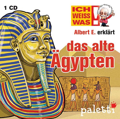 Ich weiss was! Albert E. erklärt das alte Ägypten Kinder Wissens CD Hörbuch Books