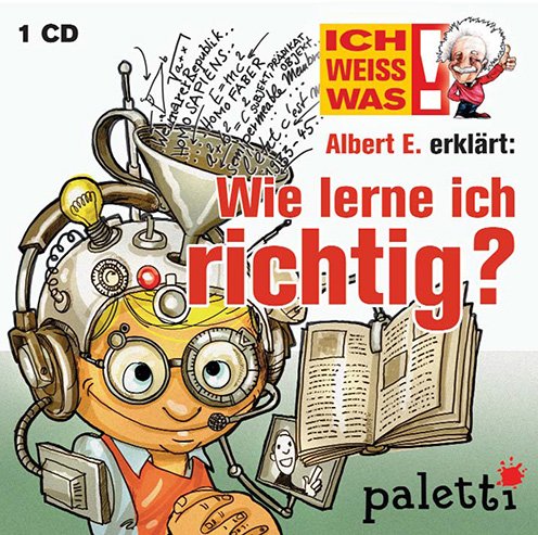 Ich weiss was! Albert E. erklärt Wie lerne ich richtig? Kinder Wissens CD Hörbuch Books