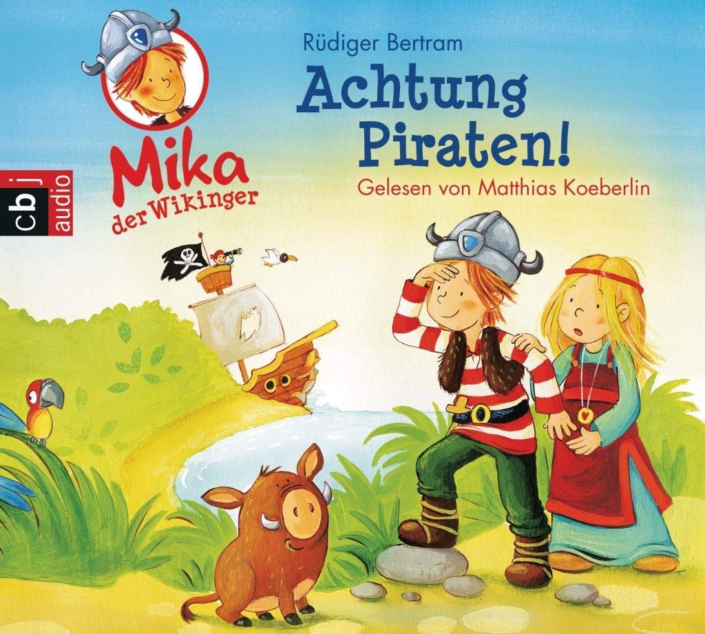 Mika, der Wikinger - Achtung Piraten!: Band 2 (Die Mika der Wikinger-Reihe, Band 2) Novels & Short Stories