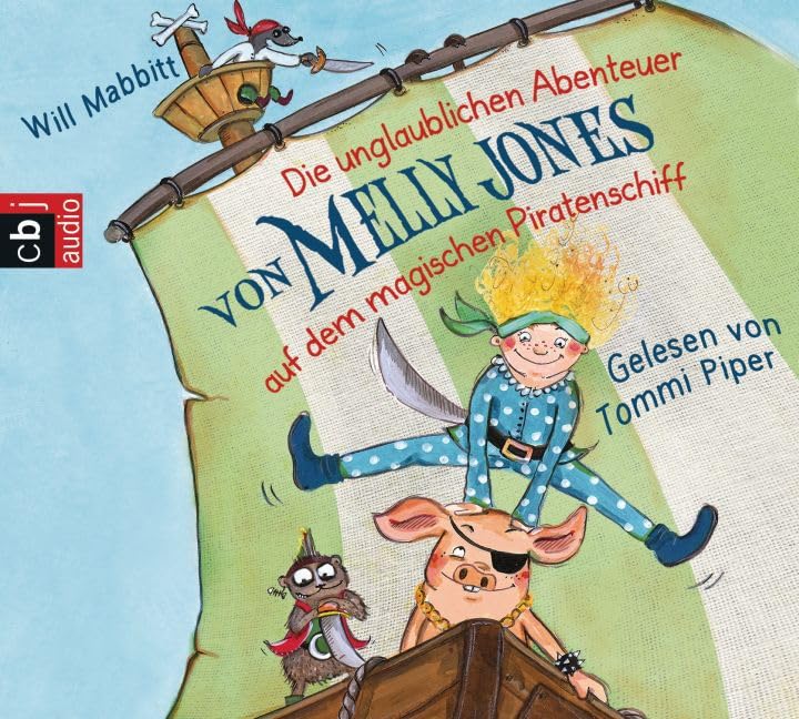 Die unglaublichen Abenteuer von Melly Jones auf dem magischen Piratenschiff Novels & Short Stories