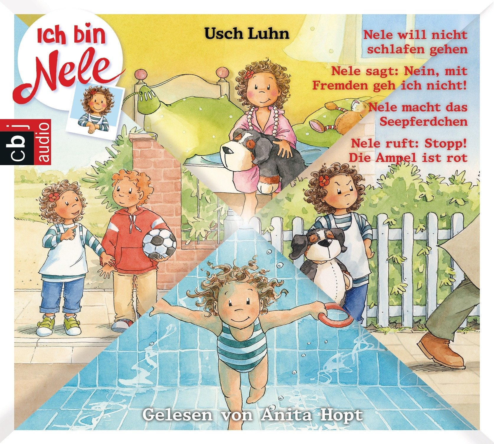 Ich bin Nele - Band 9-12: Nele will nicht schlafen gehen / Nele sagt: Nein, mit Fremden gehe ich nicht / Nele macht das Seepferdchen / Nele ruft: ... rot (Ich bin Nele - Die Hörbücher, Band 3) Non-fiction