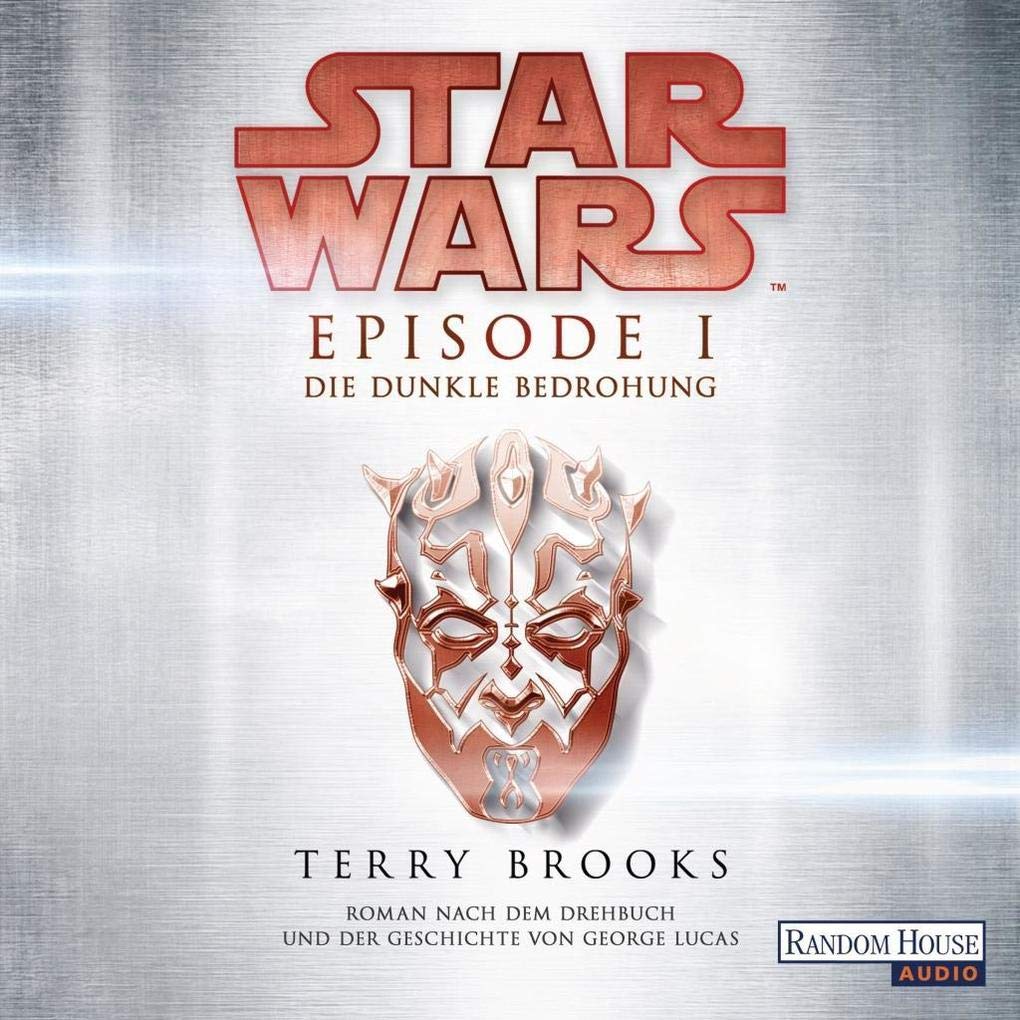 Star Wars™ - Episode I - Die dunkle Bedrohung: Roman nach dem Drehbuch und der Geschichte von George Lucas (Filmbücher, Band 1) Contemporary literature Books