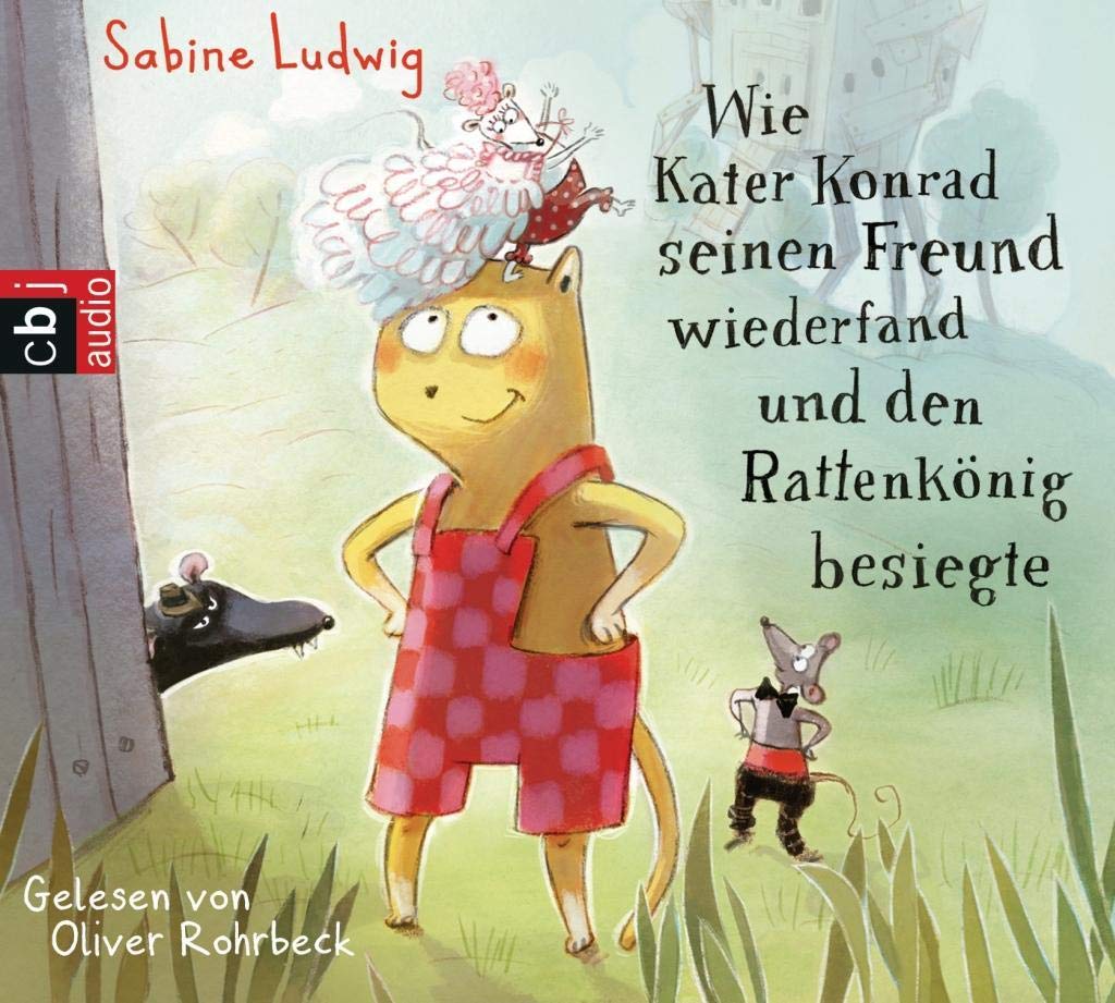 Wie Kater Konrad seinen Freund wiederfand und den Rattenkönig besiegte: Gekürzte Ausgabe, Lesung (Die Kater Konrad-Reihe, Band 2) Novels & Short Stories