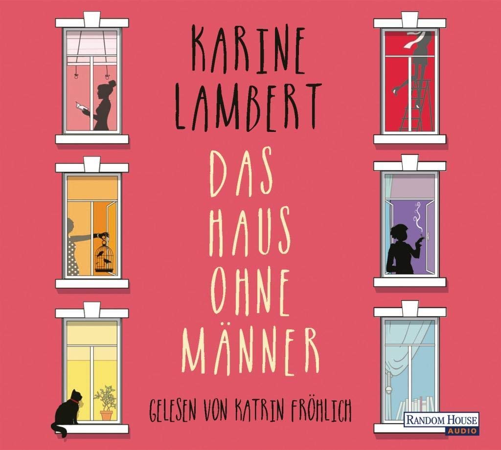 Das Haus ohne Männer: Ungekürzte Ausgabe, Lesung Contemporary literature