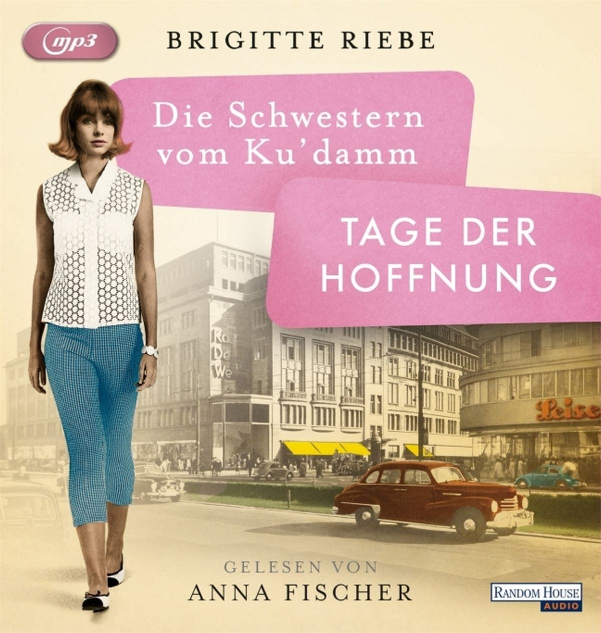 Die Schwestern vom Ku'damm. Tage der Hoffnung Contemporary literature