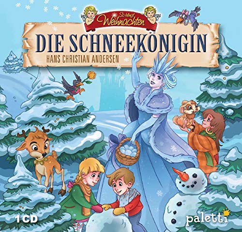 Die Schneekönigin - So klingt Weihnachten Classics