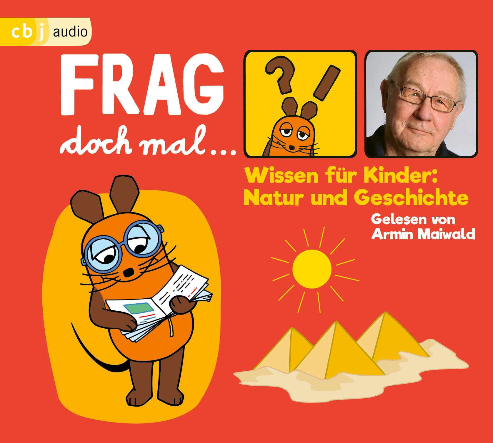 Frag doch mal ... die Maus! Wissen für Kinder: Natur und Geschichte General education