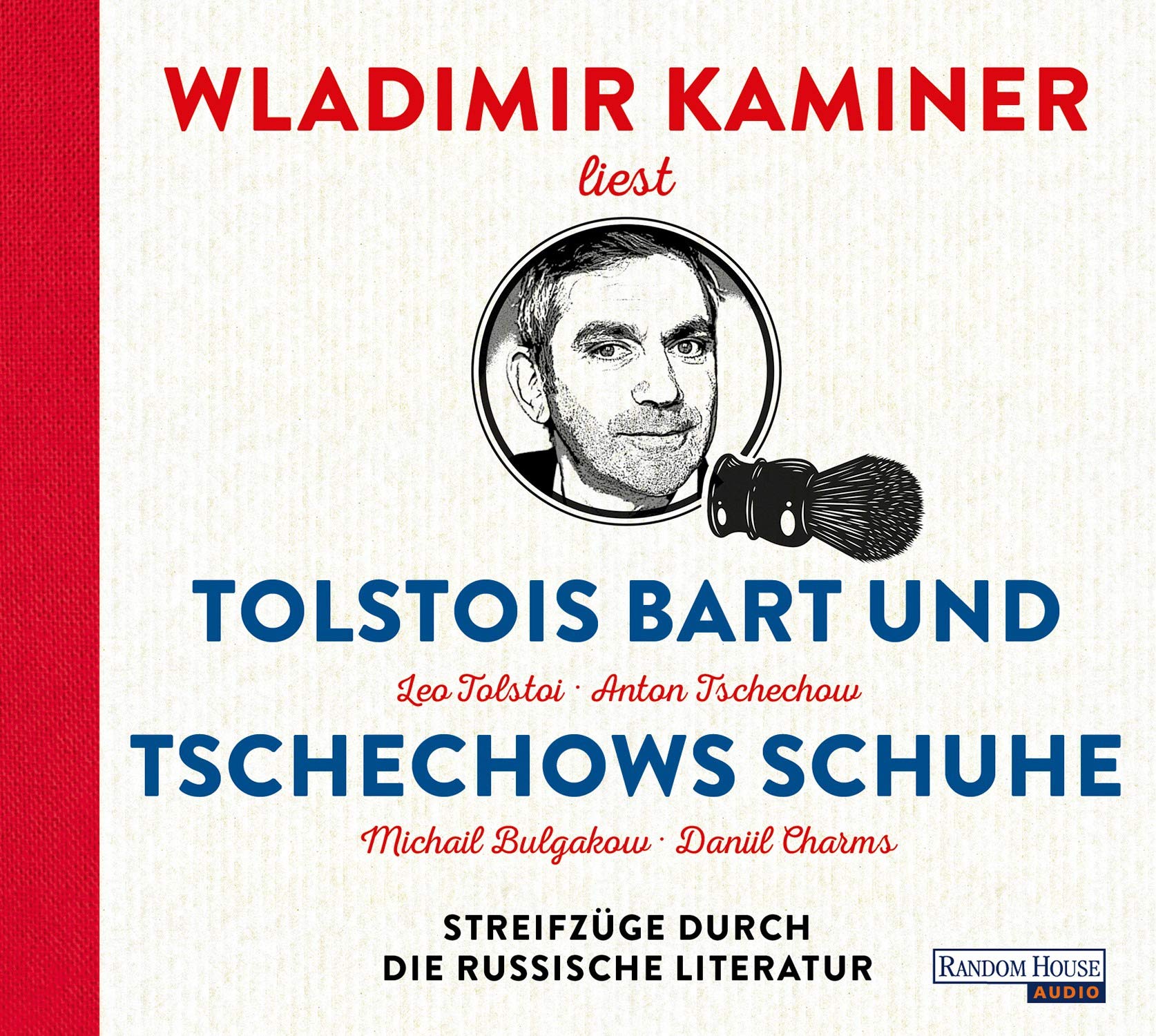 Tolstois Bart und Tschechows Schuhe Contemporary literature