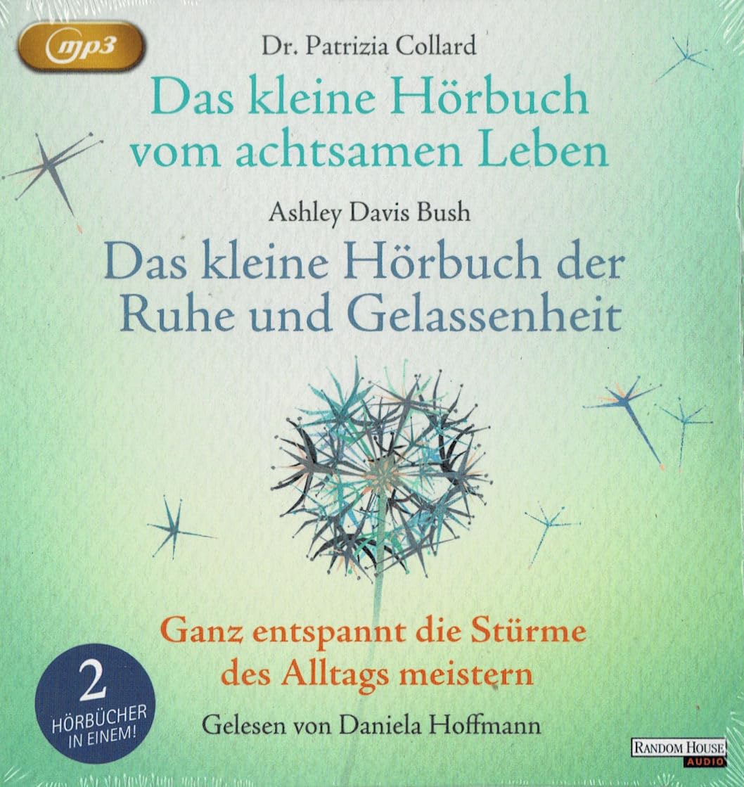 Das kleine Hörbuch vom achtsamen Leben / Ruhe und Gelassenheit Music