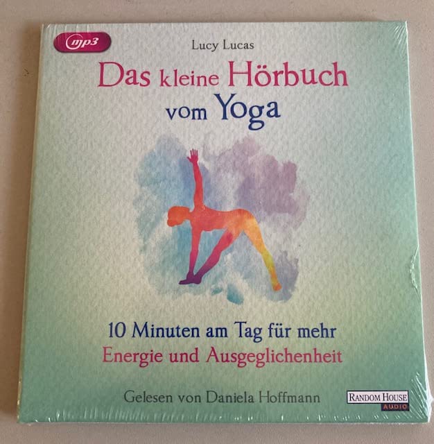 Das kleine Hörbuch vom YOGA / Die besten Übungen für Geist und Körper Music