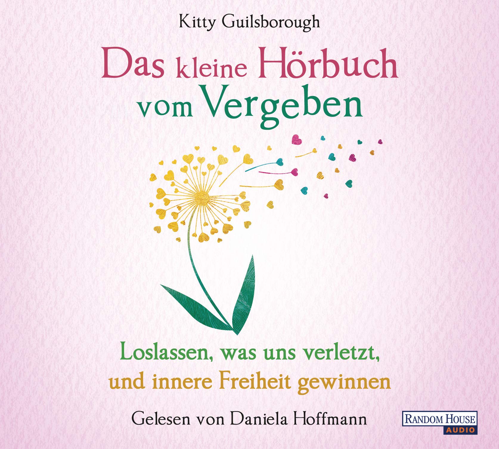 Das kleine Hör-Buch vom Vergeben cd