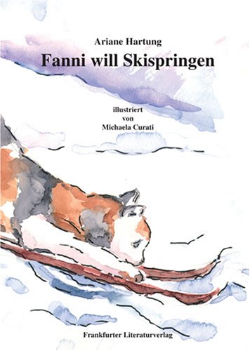 Fanni will Skispringen: Aber wie baut man eine Skischanze? book