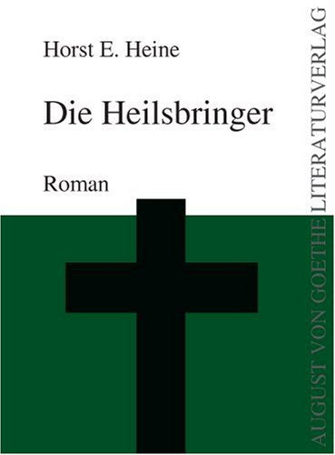 Product Image: Die Heilsbringer: Kriminalroman