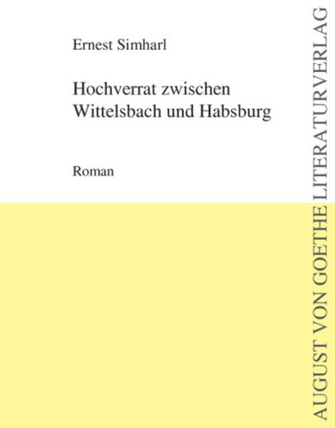 Hochverrat zwischen Wittelsbach und Habsburg book