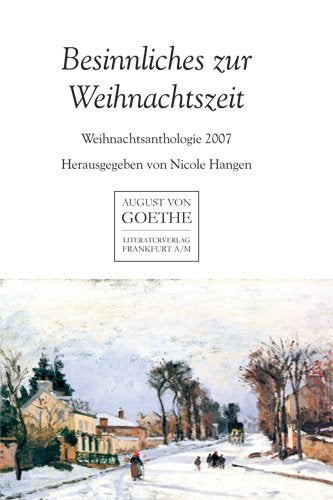 Besinnliches zur Weihnachtszeit: Weihnachtsanthologie 2007 Contemporary literature