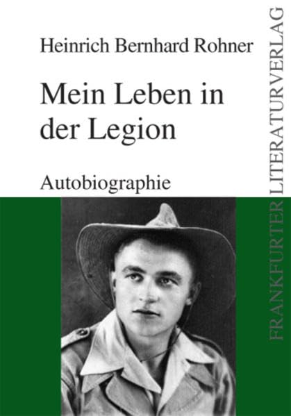 Mein Leben in der Legion: Autobiographie Personalities