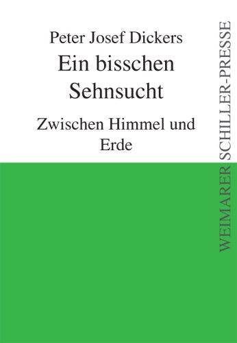 Ein bisschen Sehnsucht: Zwischen Himmel und Erde Contemporary literature