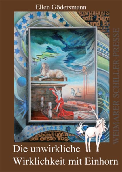 Die unwirkliche Wirklichkeit mit Einhorn (Weimarer Schiller-Presse) Contemporary literature