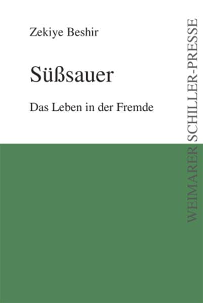 Süßsauer: Das Leben in der Fremde (Weimarer Schiller-Presse) Law