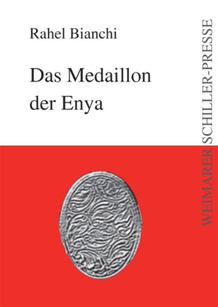 Das Medaillon der Enya (August von Goethe Literaturverlag) Historical Fiction
