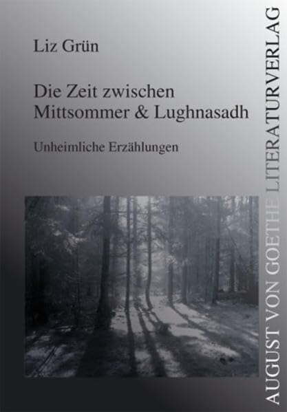 Die Zeit zwischen Mittsommer & Lughnasadh Horror & Mystery