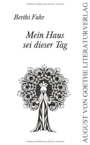 Mein Haus sei dieser Tag Poetry