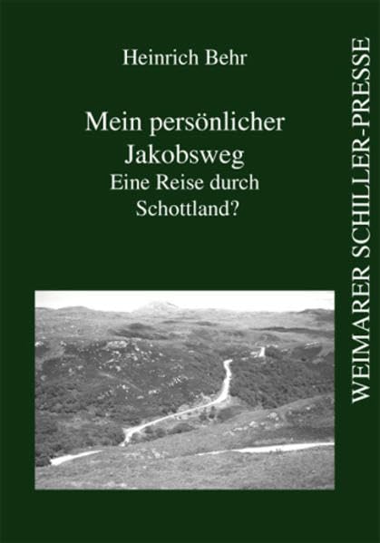 Mein persönlicher Jakobsweg: Eine Reise durch Schottland? Contemporary literature