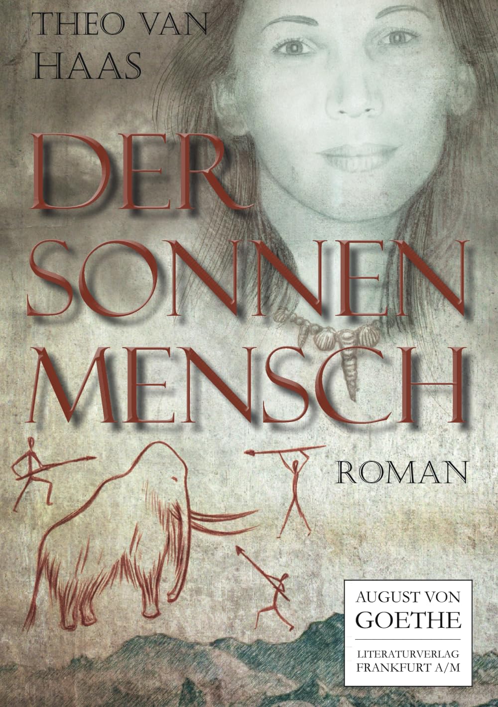 Der Sonnenmensch Historical Fiction